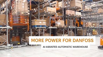 More power for Danfoss: AI-assisted automatic warehouse
