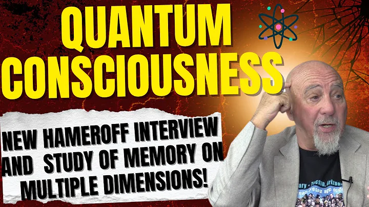 Quantum Consciousness: Does New Memory Study Confirm Hameroff and Penrose's Theory?