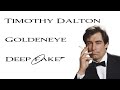 Timothy Dalton in Goldeneye - Deepfake