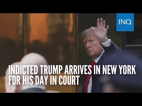 Indicted Trump arrives in New York for his day in court