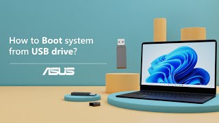 how to boot system from usb drive?     | asus support