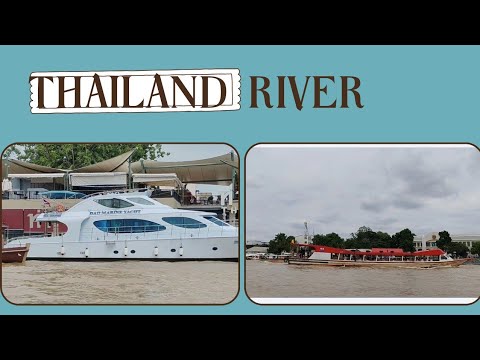 STROLLING, THE THAILAND RIVER #video
