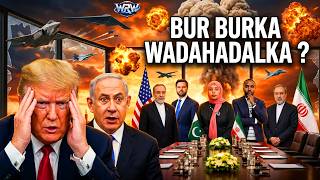 WAR DEG DEG AH: Wadahadalka Iran & USA Oo Fashilmay + Dagaal Dib U Qarxi kara  Cabsi Hor leh