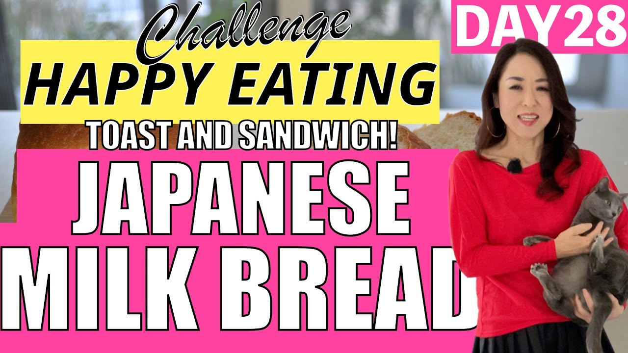 DAY28 | JAPANESE MILK BREAD- Toast & Sandwich and more!  Happy Eating Challenge 2022 | Kitchen Princess Bamboo