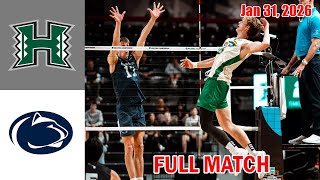 Hawaii vs Penn State [GAME2] FULL GAME | NCAA Men's Volleyball 2026 - Jan 31, 2026