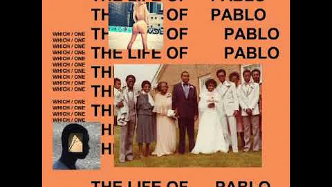 Kanye West - The Life Of Pablo [Early Version] (Full Album)