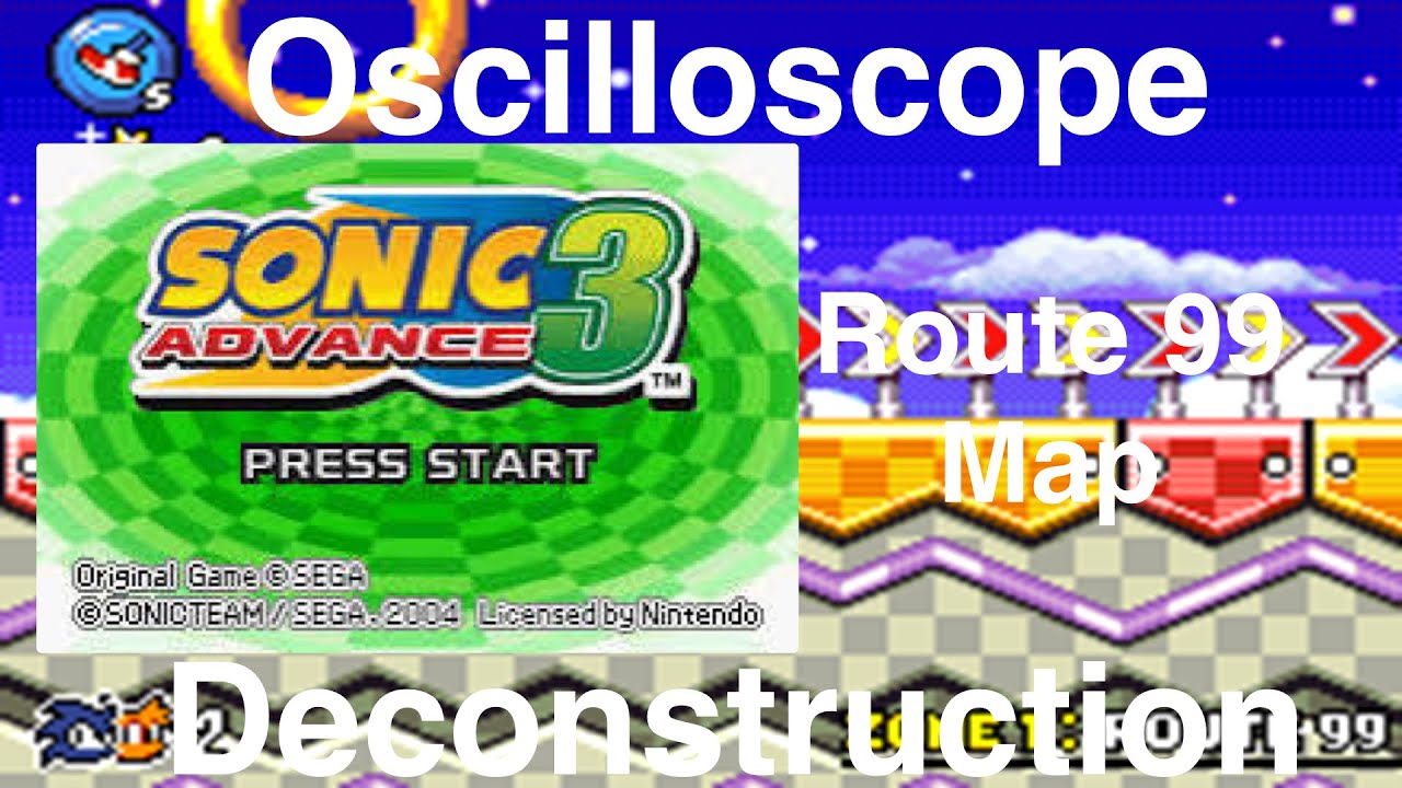 Sonic Advance 3 Route 99 Map Oscilloscope Deconstruction 