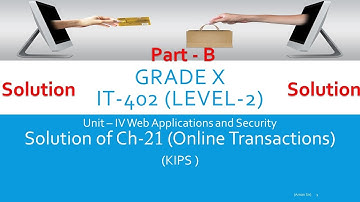 class X IT 402 Part B ch -21 (solution) Online Transactions !aman sir ! amanT4 !