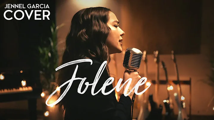 Jolene - Dolly Parton (Jennel Garcia acoustic cove...