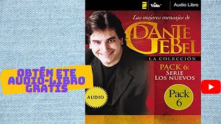 DANTE GEBEL SERIE MOTIVACIONAL. AUDIO-LIBRO GRATIS Y COMPLETO voz humana.