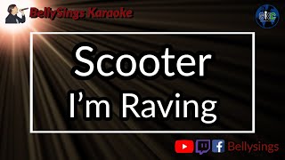 Video thumbnail of "Scooter - I'm Raving (Karaoke)"