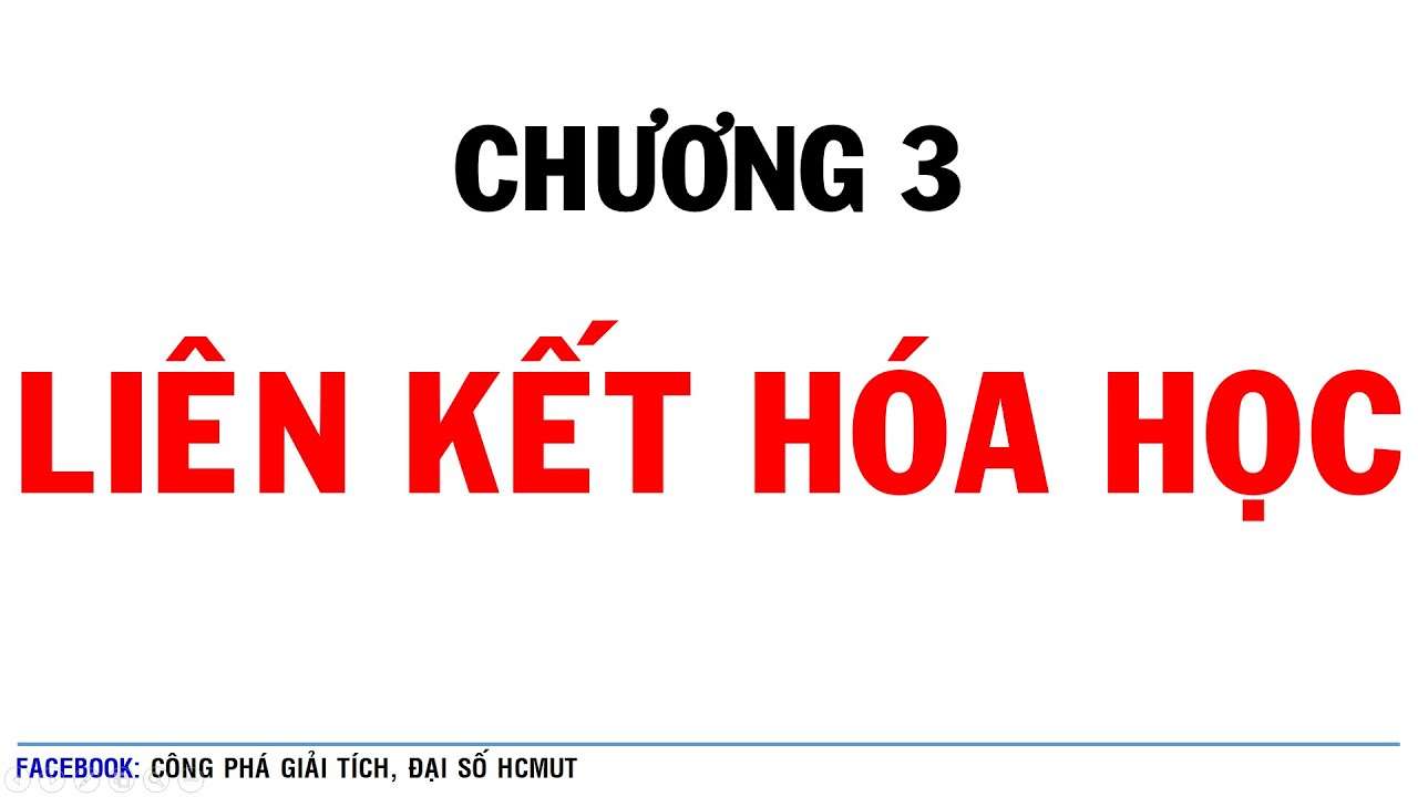 HÓA ĐẠI CƯƠNG - Chương 3 - LIÊN KẾT HÓA HỌC - phần 4