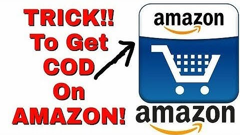 Amazon Cod Tricks for Mobile user