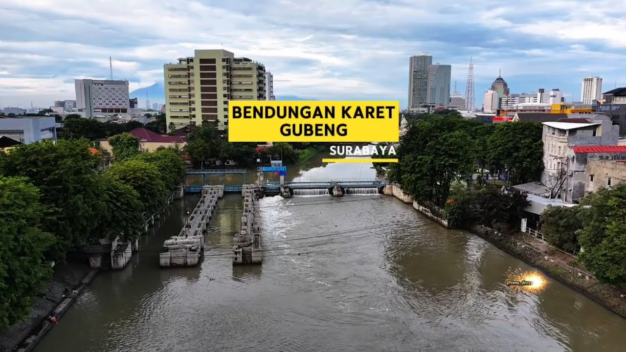 Bendungan Karet Gubeng Surabaya
