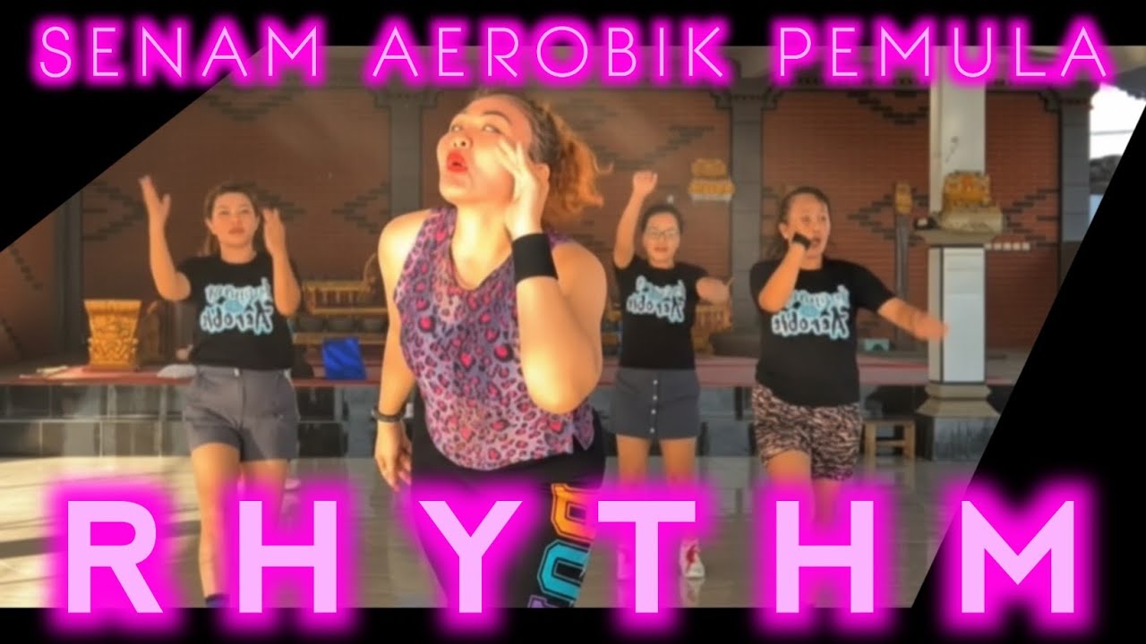 Senam Aerobik RHYTHM Khusus Pemula Musik Mantap Gerakan Makin Mantap⁉️ 