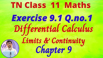 TN Class 11 Maths  Limits and Continuity Exercise 9.1 Q.No.1  Differential Calculus TN   Syllabus