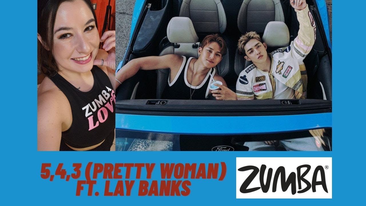 Zuba Lay SEVENTEEN '5, 4, 3 (Pretty woman) (feat. Lay Bankz)' - KPOP ZUMBA ...