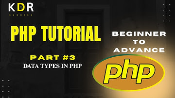 “PHP Data Types Explained with Examples | Master Variables & Memory in PHP (2025 Tutorial)”