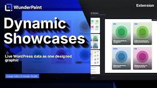 Dynamic Showcases: Live WordPress Data as One Designed Graphic | WunderPaint Extension