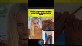 Britney Spears Goes Viral After Sharing A Photo Of Her Feet