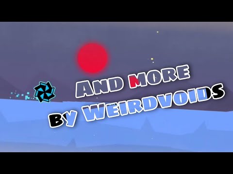 And more by Weirdvoids | Geometry Dash 2.1 Medium Demon