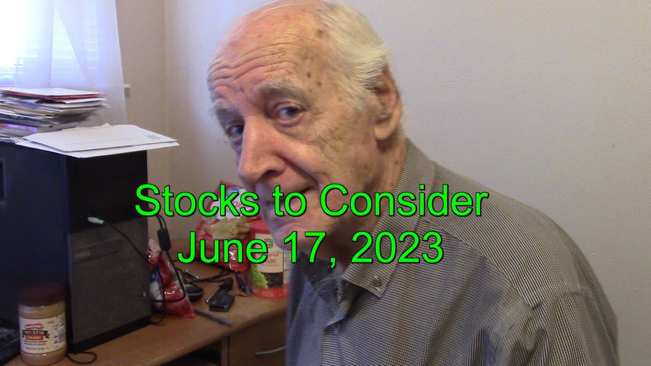 Stocks to Consider June 17, 2023