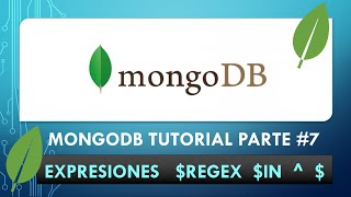 MongoDB 4.2 Tutorial Part 7 - Queries with Regular and Irregular Expressions, using $in, $regex