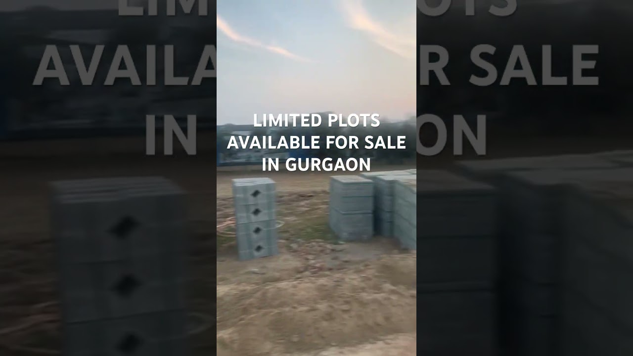 LIMITED PLOTS AVAILABLE FOR SALE GURGAON  