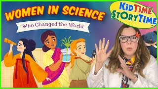 Women in SCIENCE Who Changed the WORLD | STEM read aloud | Women's History month by KidTimeStoryTime 65,713 views 2 months ago 11 minutes, 57 seconds