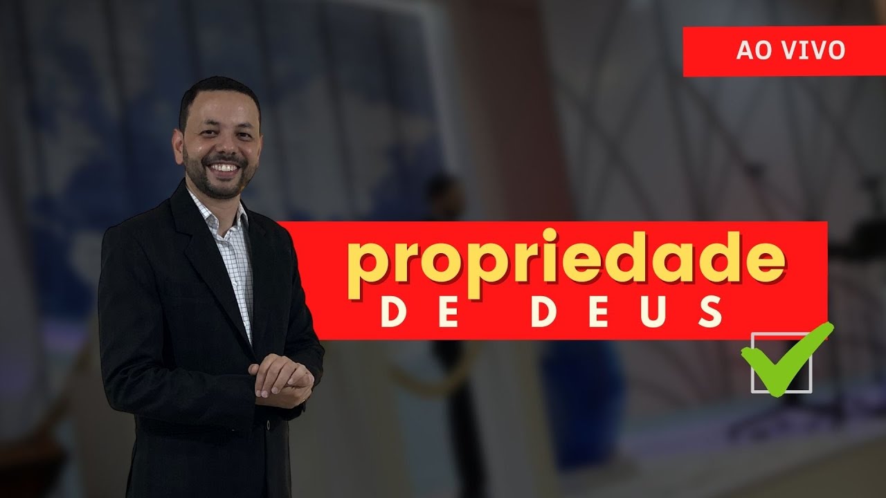 🔴  AO VIVO  |  PROPRIEDADE DE DEUS   ▸ PR. SODRÉ