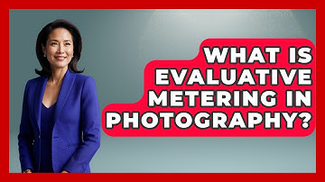 What Is Evaluative Metering In Photography? - Image Review Studio