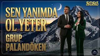 Grup Palandöken - Sen Yanımda Ol Yeter (Ağır Halay 2026)
