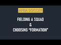 APBA Soccer - Quick How-To - Fielding A Squad & Formations