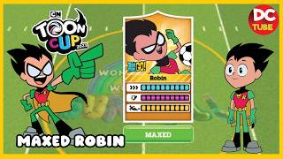 Toon Cup - Maxed Robin from Teen Titan Go! #soccer screenshot 4