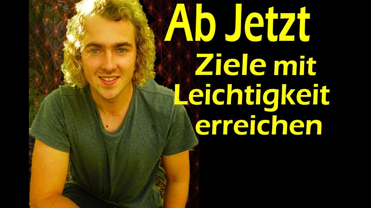Die Wichtigkeit von Zielen (&wie du sie nun mit Leichtigkeit erreichen kannst) - YouTube