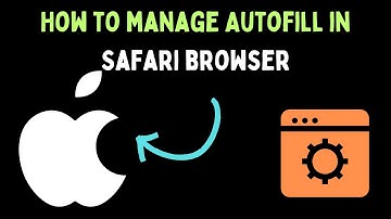 How to Manage Autofill in Safari Browser on Mac
