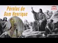 “Não inventem moda, pelo amor de Deus! Na Missa não cabe moda!” (Dom Henrique Soares)