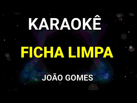 Video thumbnail for KARAOKÊ - FICHA LIMPA - JOÃO GOMES (VERSÃO) - PISEIRO - KARAOKE VINY TECLAS