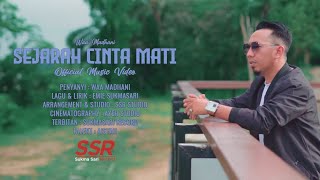 Sejarah Cinta Mati - Waa Madhani ( Official Music Video )