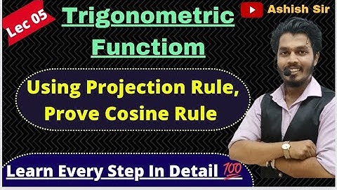 5.Using Projection Rule,Prove Cosine Rule |Trigonometric Theorem Series| Trigonometric Function |