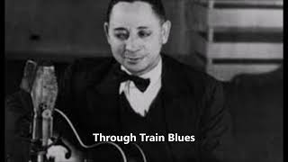 Tampa Red-Through Train Blues