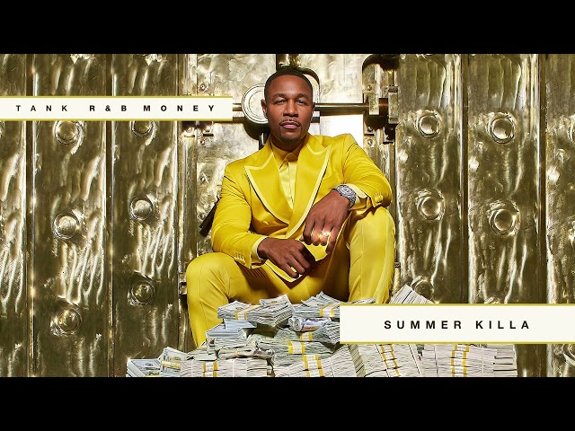 Tank - Summer Killa [Official Audio]