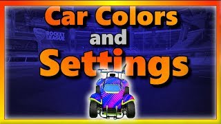 My Rocket League Car Colors and Settings