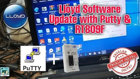 Llyod Software Update With PUTTY and RT809F.