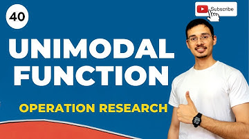 Unimodal Functions and search methods | Operation Research
