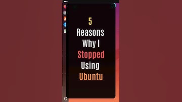 5 Reasons Why I Stopped Using Ubuntu #linux #ubuntu