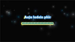 Tera Yaar Hoon Mein - SKTKW - Karaoke with Lyrics