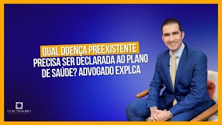Qual Doença Preexistente Precisa Ser Declarada Ao Plano De Saúde?