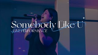 Tish Gatan - Somebody Like U (Live Performance)