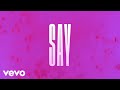 Keith Urban - Say Something (Official Lyric Video)